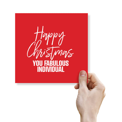 Happy Christmas You Fabulous Individual