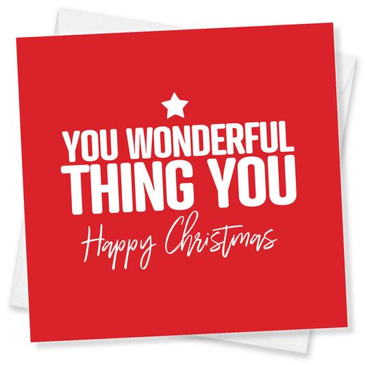 You Wonderful Thing You Christmas Card