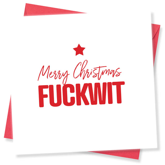 Merry Christmas Fuckwit