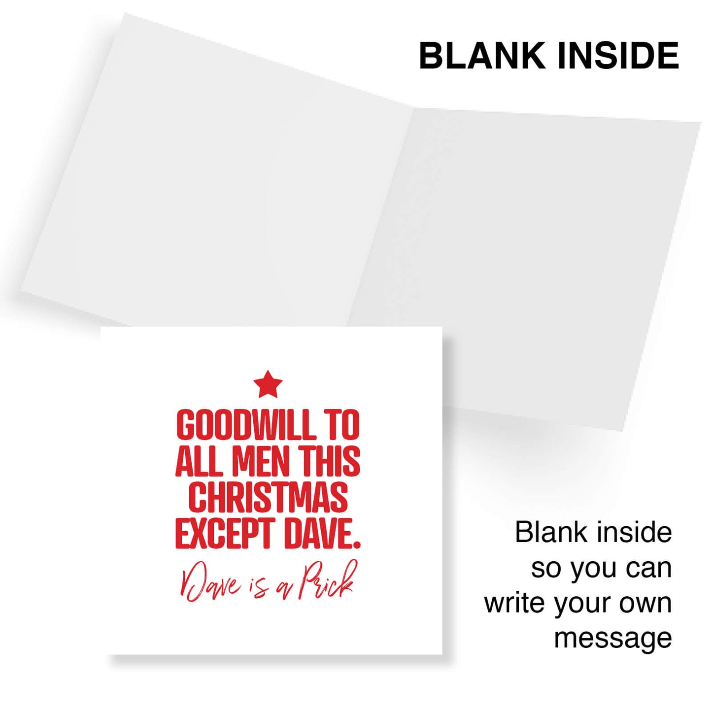 Goodwill to All Men This Christmas Except Dave