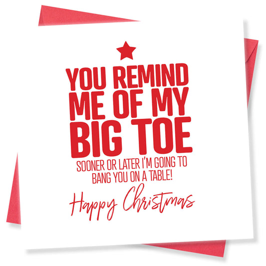 You Remind Me of My Big Toe