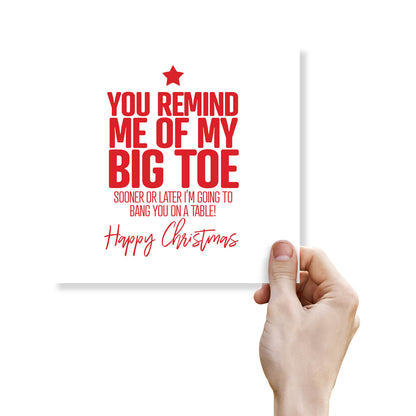 You Remind Me of My Big Toe