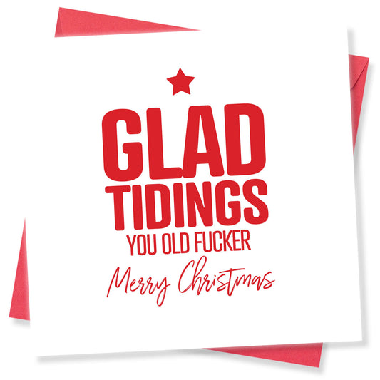 Glad Tidings You Old F*cker – Merry Christmas Card