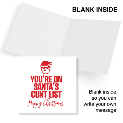 "You're on Santa's C*nt List"