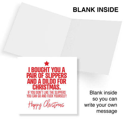 "I Bought You a Pair of Slippers and a Dildo" Card