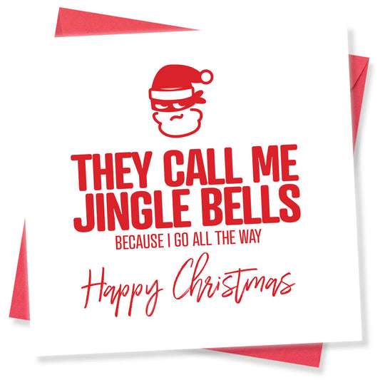 They Call Me Jingle Bells