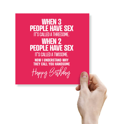 When 3  People Have Sex It’s Called A Threesome.