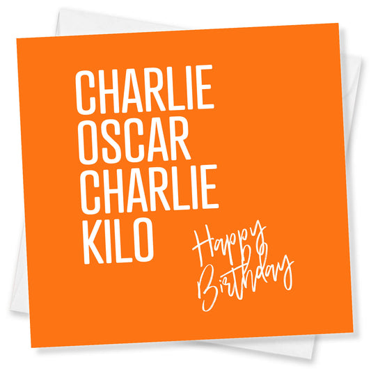 CHARLIE, OSCAR, CHARLIE, KILO