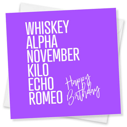 WHISKEY, ALPHA, NOVEMBER, KILO, ECHO, ROMEO