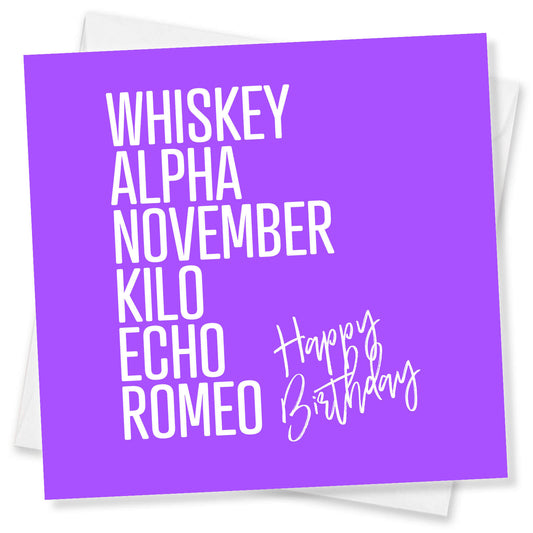 WHISKEY, ALPHA, NOVEMBER, KILO, ECHO, ROMEO