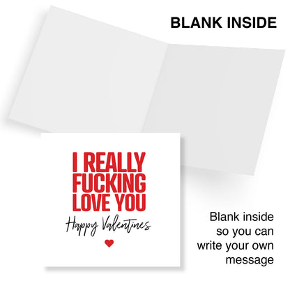 "I Really Fucking Love You" Valentine's Day Card