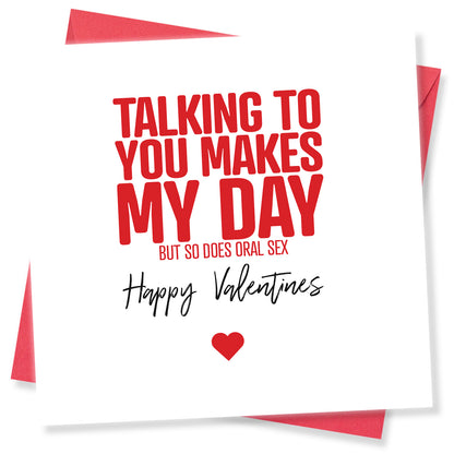 Talking To You Makes My Day (But So Does Oral Sex)