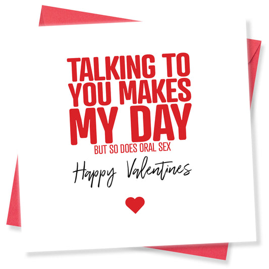 Talking To You Makes My Day (But So Does Oral Sex)