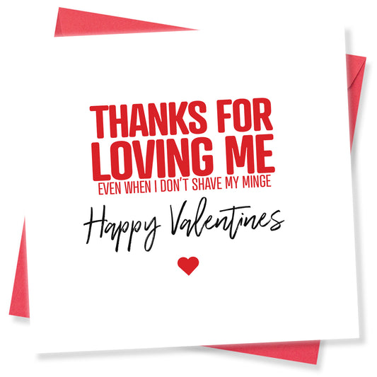 Thanks For Loving Me (Even When I Don't Shave My Minge)