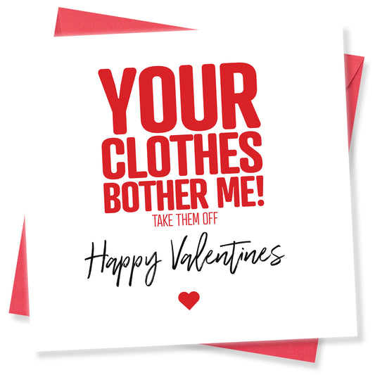 Your Clothes Bother Me! (Take Them Off)