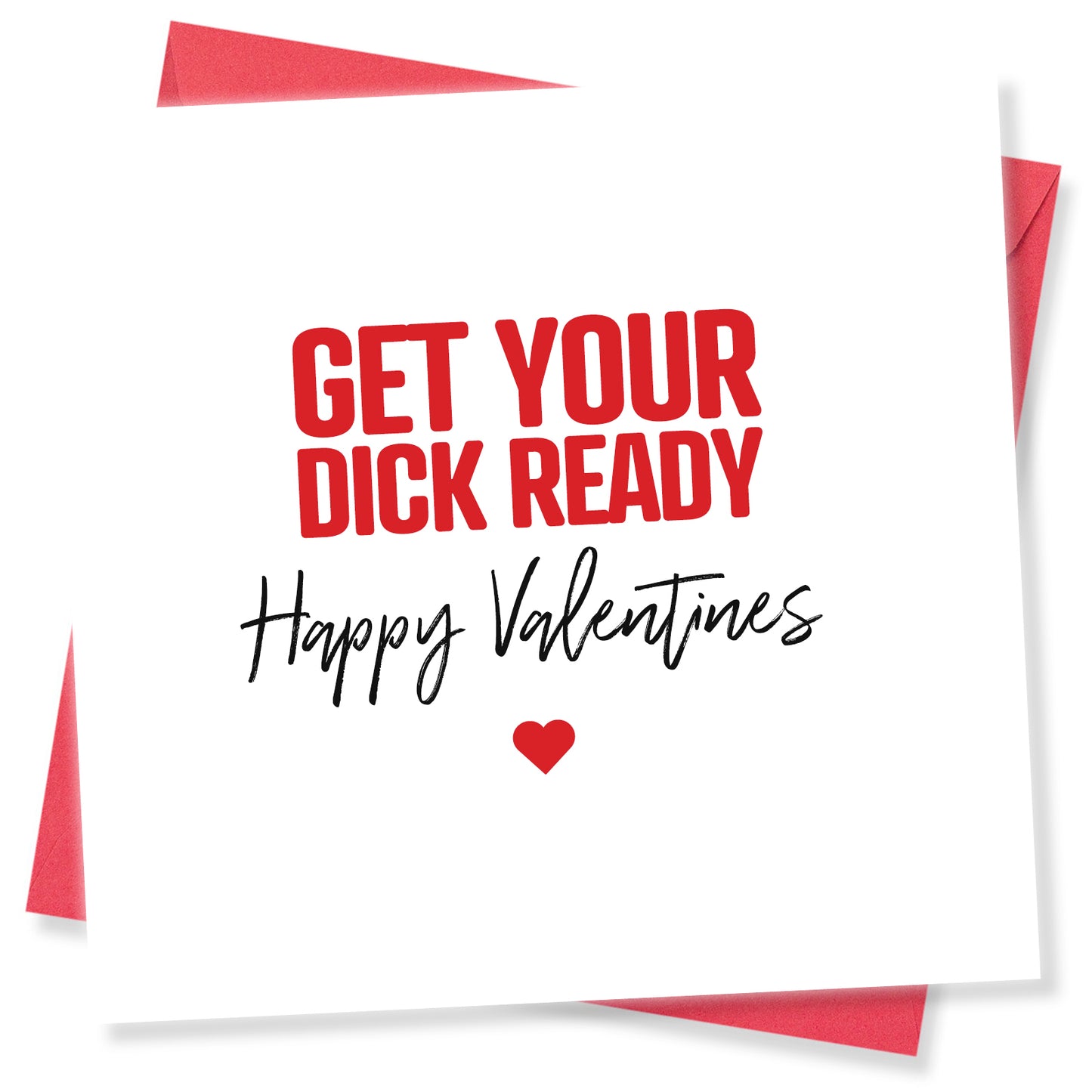 "Get Your Dick Ready" Card