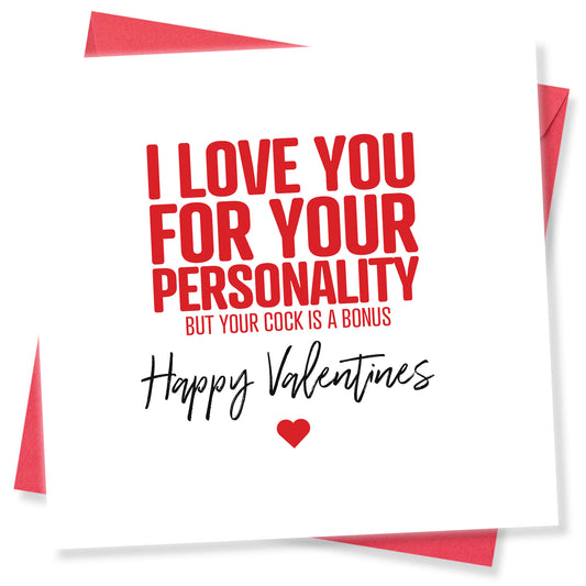"I Love You for Your Personality (But Your Cock Is a Bonus)" Card