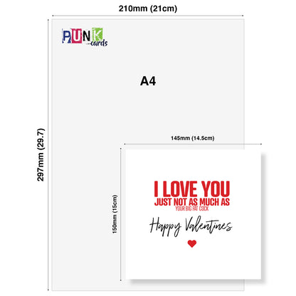 "I Love You (Just Not As Much As Your Big Fat Cock)" Card