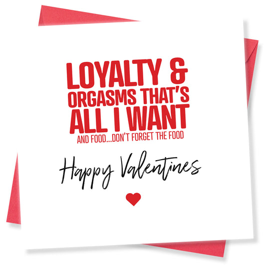 Loyalty & Orgasms That's All I Want