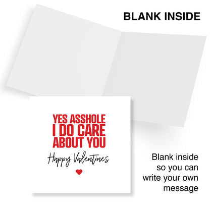 Yes Asshole I Do Care About You