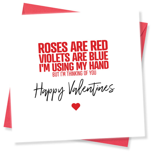 Roses Are Red, Violets Are Blue, I'm Using My Hand