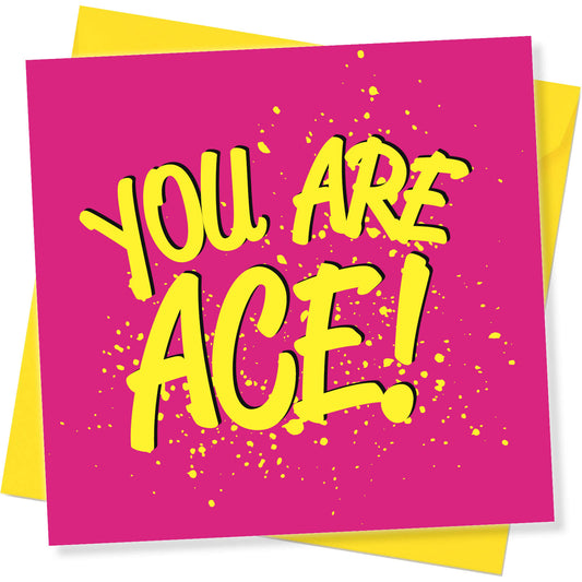 You Are Ace!