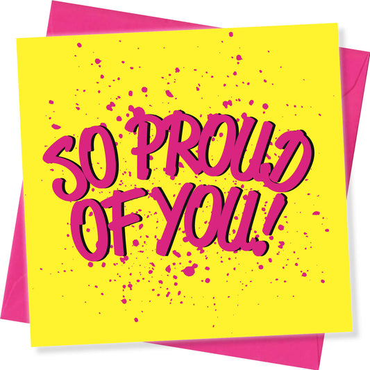 So Proud of You!