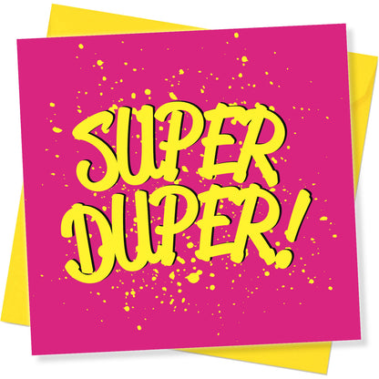 Super Duper!