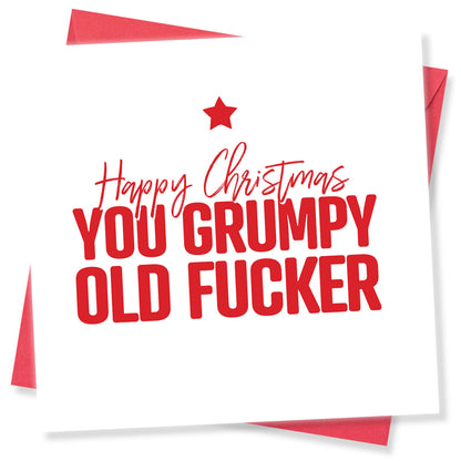 Happy Christmas You Grumpy Old Fucker