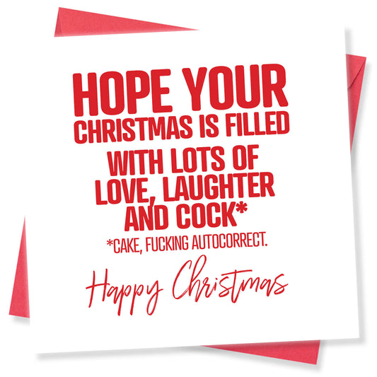 Hope Your Christmas Is Filled With Love, Laughter and Cock (Cake)