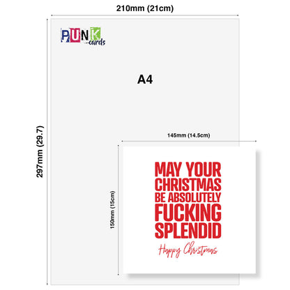 May Your Christmas Be Absolutely Fking Splendid
