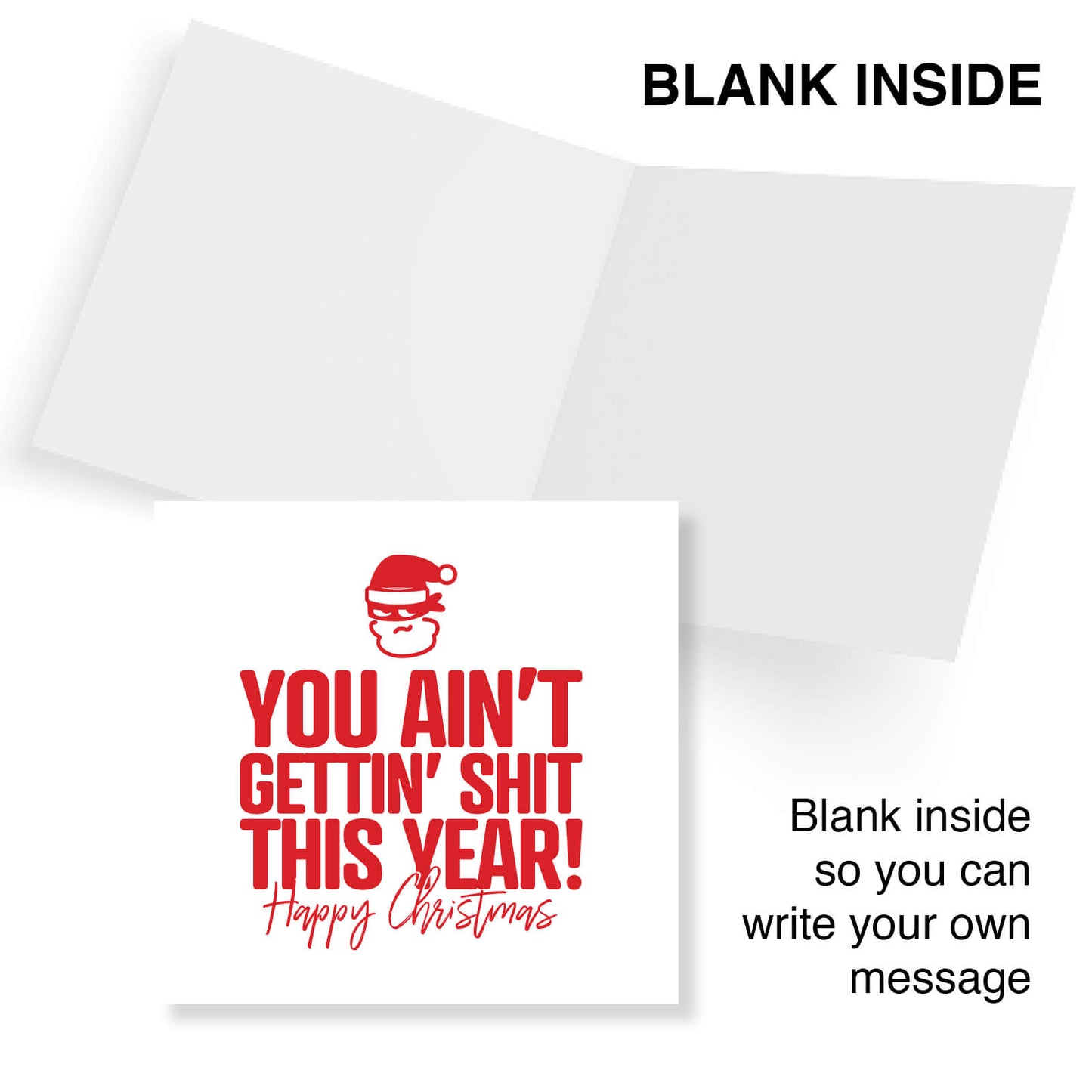 You Ain’t Gettin’ Sh*t This Year Christmas Card