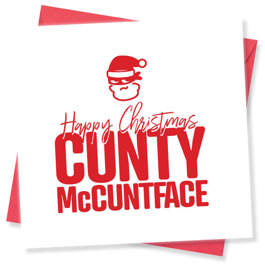 Happy Christmas, Cunty McC*face Christmas Card