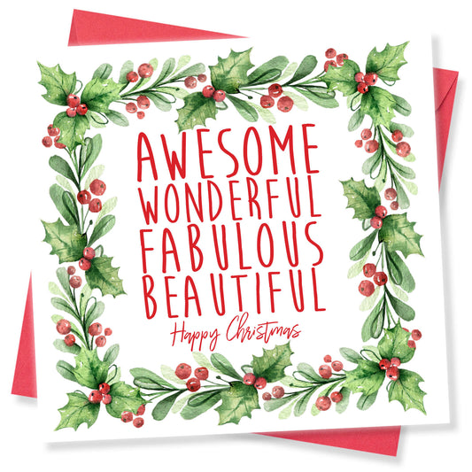 Awesome, Wonderful, Fabulous, Beautiful