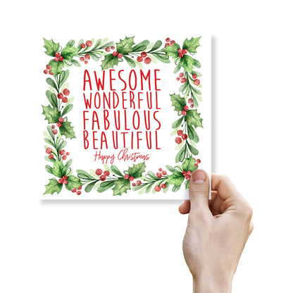 Awesome, Wonderful, Fabulous, Beautiful
