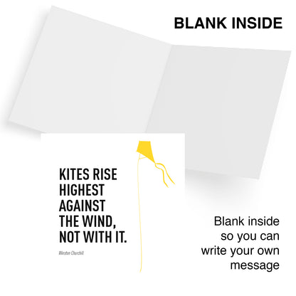 Kites Rise Highest Against The Wind, Not With It