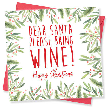 Dear Santa, Please Bring Wine – Christmas Card