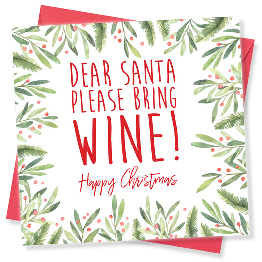 Dear Santa, Please Bring Wine – Christmas Card
