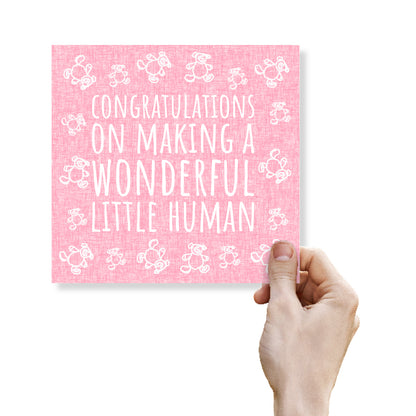 Congratulations on making a wonderful little human