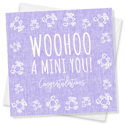 WooHoo a Mini You! Congratulations