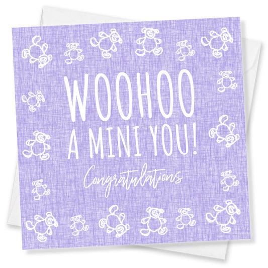 WooHoo a Mini You! Congratulations