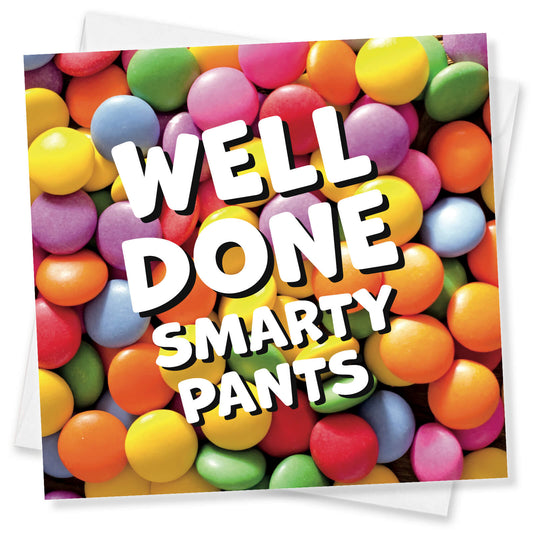 Well Done Smarty Pants