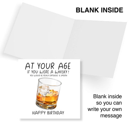 "At Your Age, If You Were Whisky…" Card