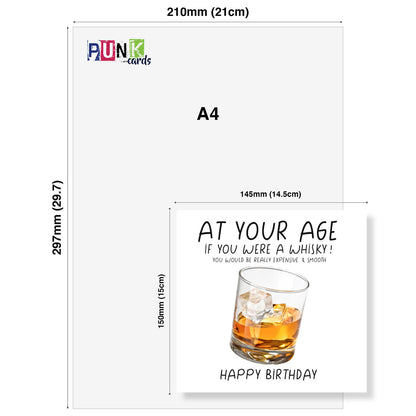 "At Your Age, If You Were Whisky…" Card