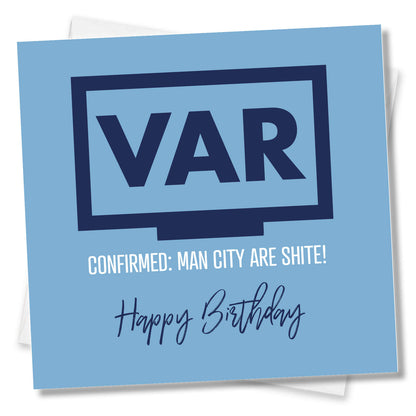 VAR: Confirmed – Man City Are Shite!