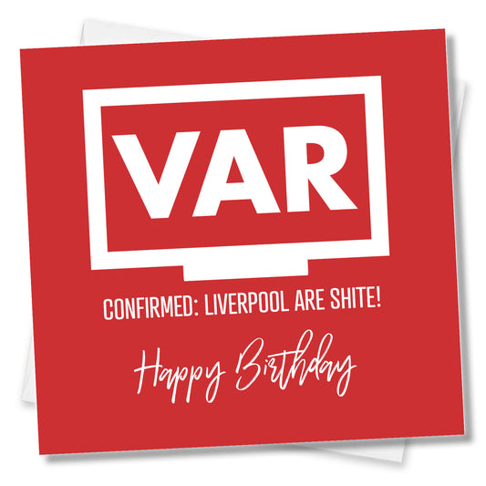 VAR: Confirmed – Liverpool Are Shite!