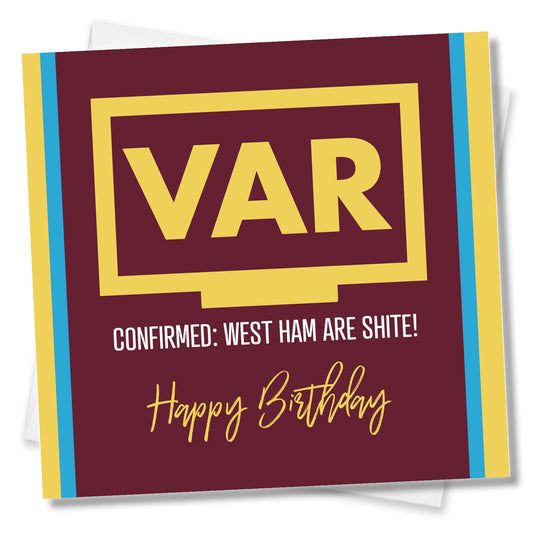 VAR: Confirmed – West Ham Are Shite!