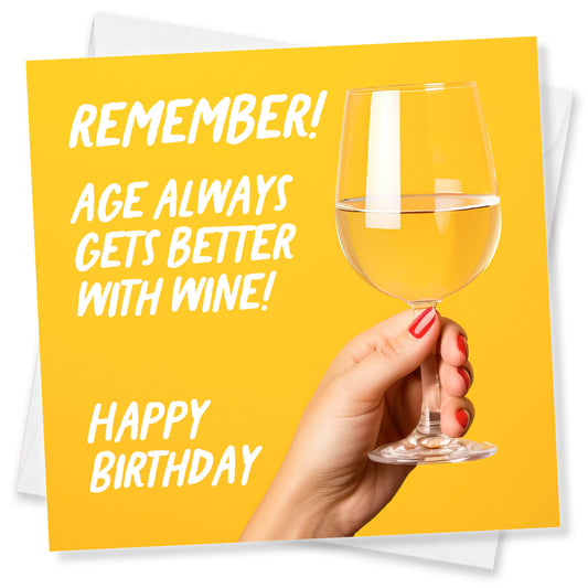 Age Gets Better With Wine (Yellow Background)