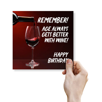 Age Gets Better With Wine (Red Wine Version)