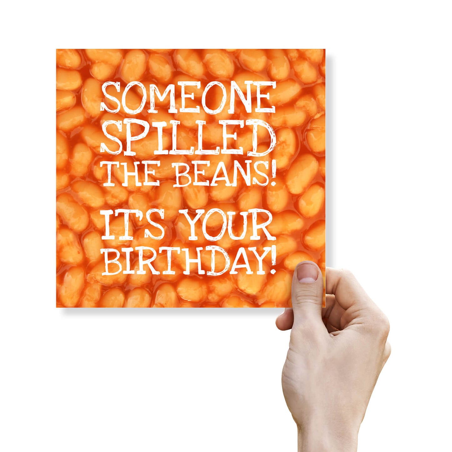 Someone Spilled the Beans" Birthday Card
